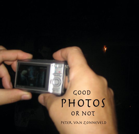 View good PHOTOS or not by Peter van Zonneveld