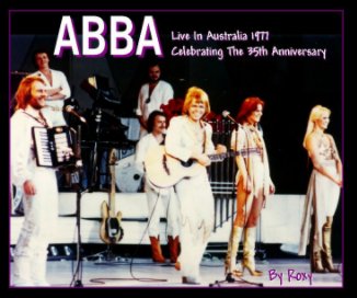 ABBA Live In Australia 1977 - Celebrating The 35th Anniversary book cover
