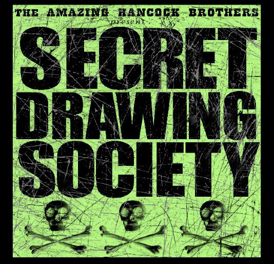 Ver secret drawing society por amazing hancock brothers