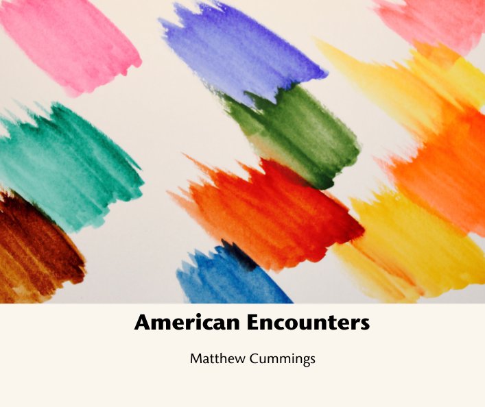 View American Encounters by Matthew Cummings