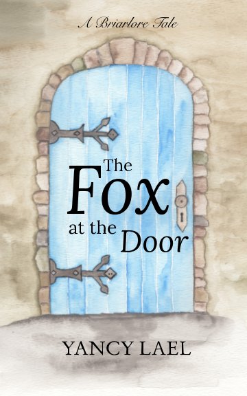 View The Fox at the Door by Yancy Lael