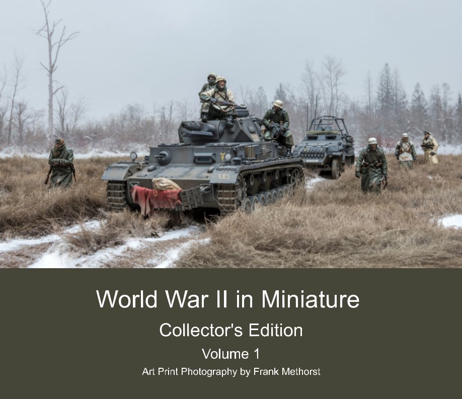 View World War II in Miniature Collector's Edition by Frank Methorst
