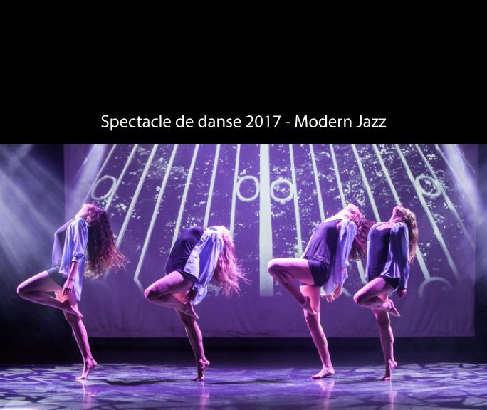 Visualizza Spectacle de danse 2017 - Moderne Jazz di Christophe Verdier
