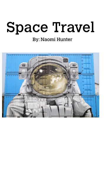 View Space Travel by Naomi Hunter