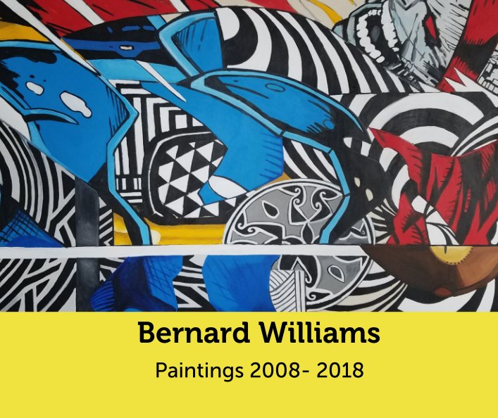 View Bernard Williams by Paintings 2008- 2018