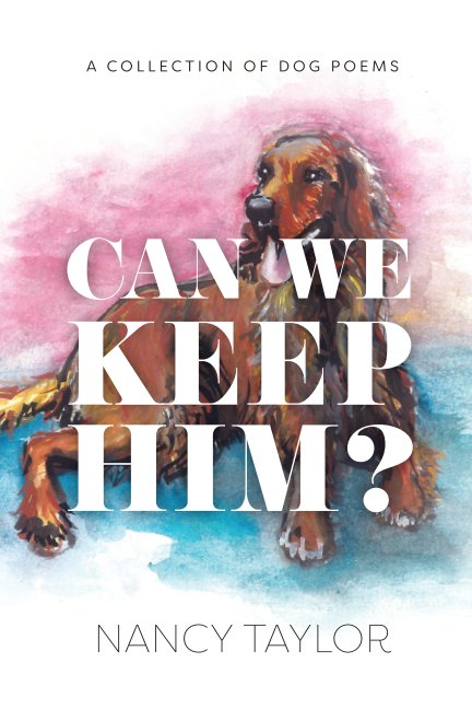 Visualizza Can We Keep Him? di Nancy Taylor
