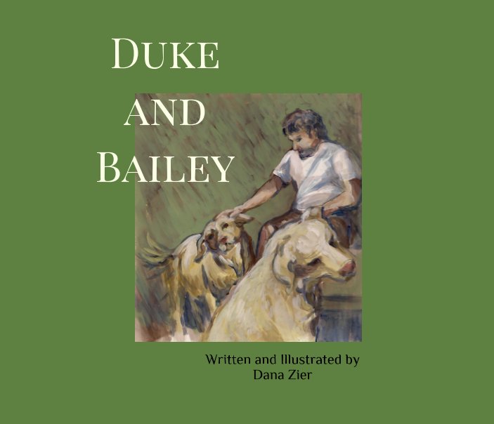 Duke and Bailey nach Dana Zier anzeigen