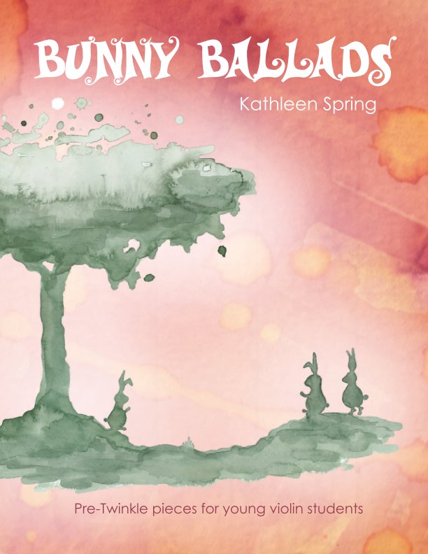 View Bunny Ballads Ed2 by Kathleen Spring