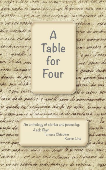 View A Table for Four by J Blair, T Chicoine, K Lind