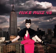 Mike Ruiz 45 book cover