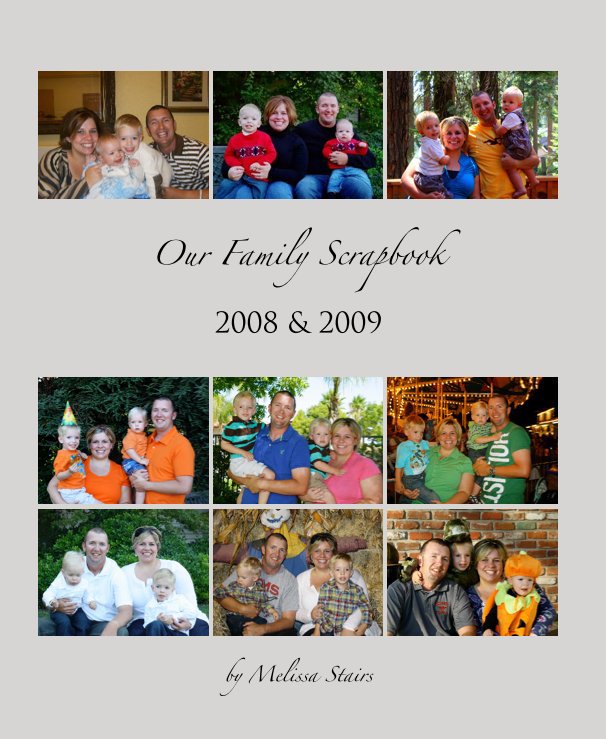 View Our Family Scrapbook by Melissa Stairs