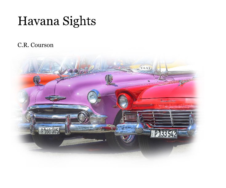 Visualizza Havana Sights di CR Courson