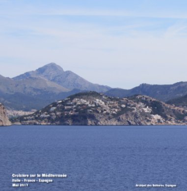 2017 Croisière Méditerranée - Yvan Giguere book cover