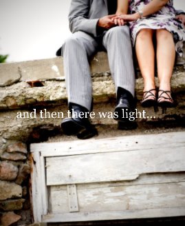 and then there was light... book cover