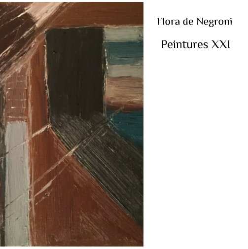 View Peintures XX by Flora de Negroni