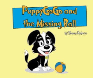 PuppyGoGo and the Missing Ball book cover