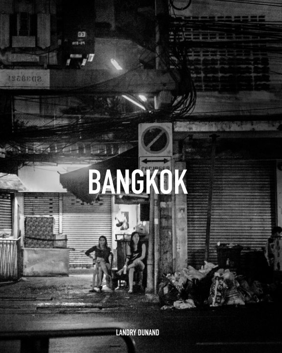 View Bangkok by Landry DUNAND