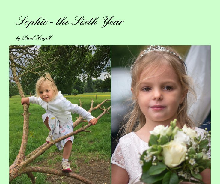 Bekijk Sophie - the Sixth Year op Paul Hugill