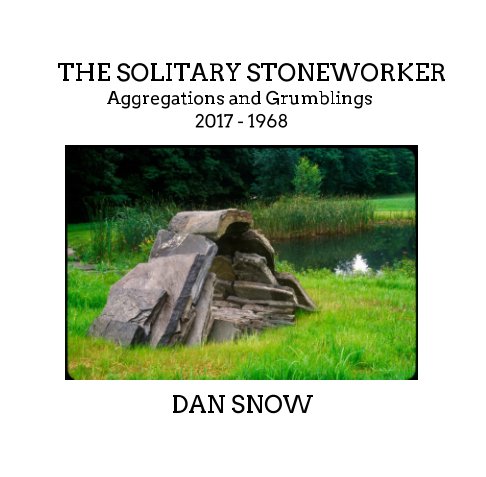 The Solitary Stoneworker nach DAN SNOW anzeigen