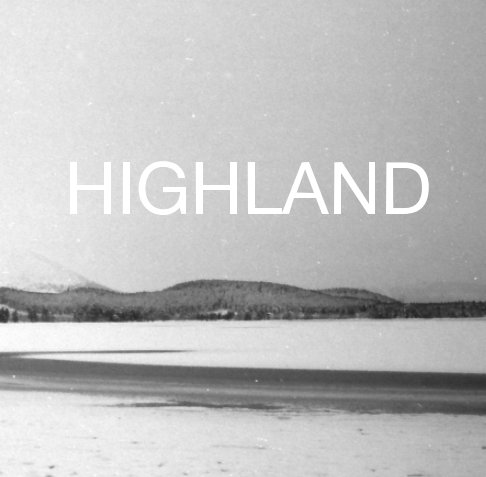 View Highland by Timothy Whittlesea