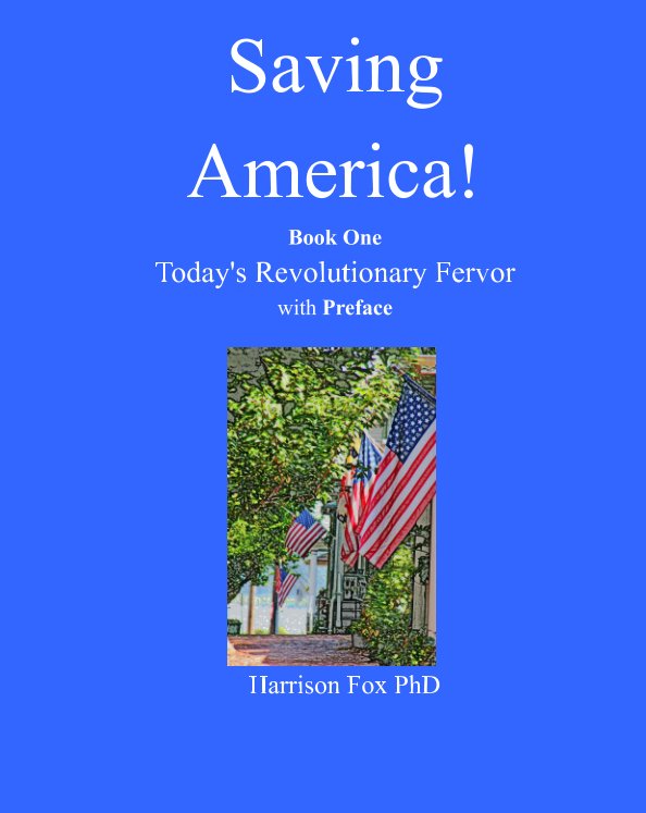 View Saving America! a clear vision for 21st century by Harrison Fox PhD