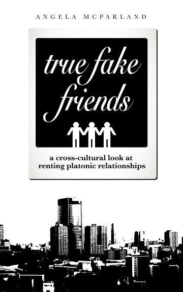 View True Fake Friends by Angela McParland