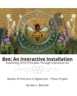 Bee: An Interactive Installation book cover