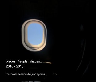 places, People, shapes...
2010 - 2018 book cover