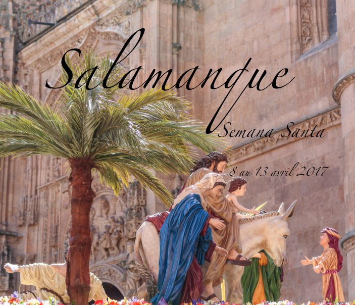 Bekijk Salamanque op Viviane et Jean Pierre Dunyach