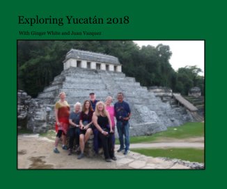 Exploring Yucatan 2018 book cover