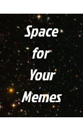Space For Your Memes book cover