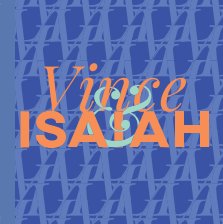 Vince & Isaiah: Exploring Mass Incarceration as a Societal Problem. book cover
