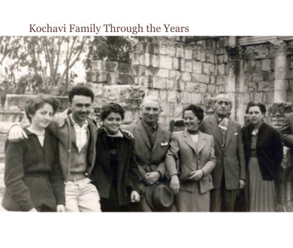 Kochavi Family Through the Years book cover