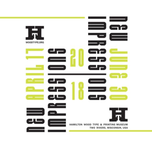 View New Impressions 2018 Catalog by Hamilton Wood Type Museum