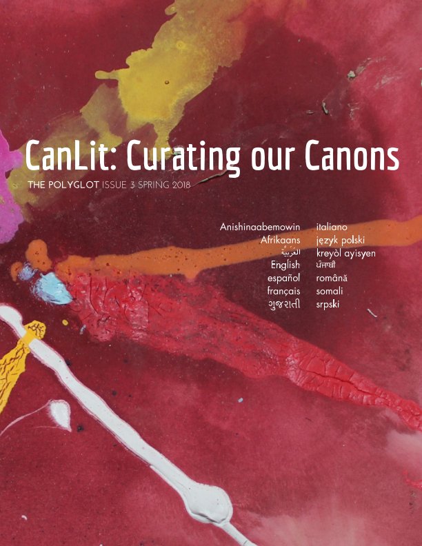 Visualizza CanLit: Curating our Canons di The Polyglot