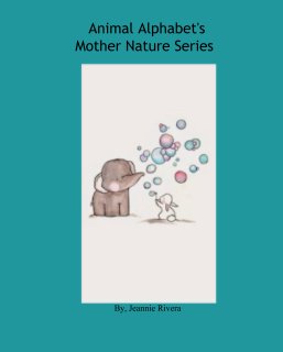 Animal Alphabet's          Mother Nature Series book cover