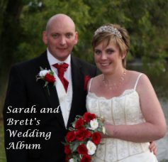 Sarah and Brett's Wedding Album book cover