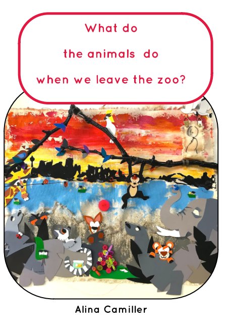 Bekijk What do the animals do when we leave the zoo? op Alina Camiller