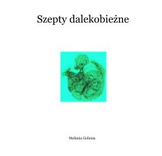 Szepty dalekobiezne book cover
