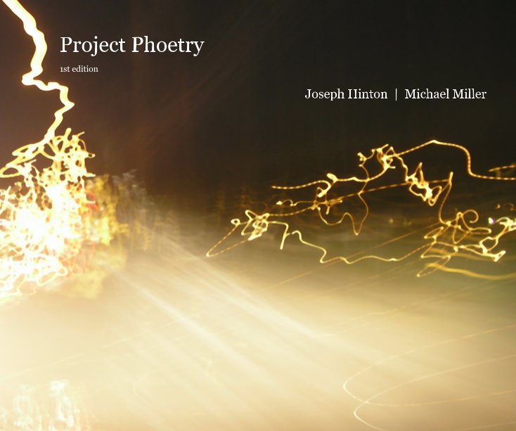 Ver Project Phoetry por Joseph Hinton | Michael Miller