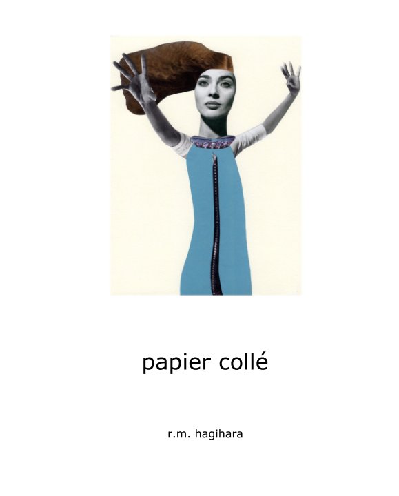 View papier collé by R. M. Hagihara