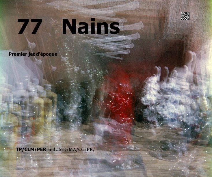 View 77 Nains by TP/CLM/PER and JMD/MA/CG/PR/