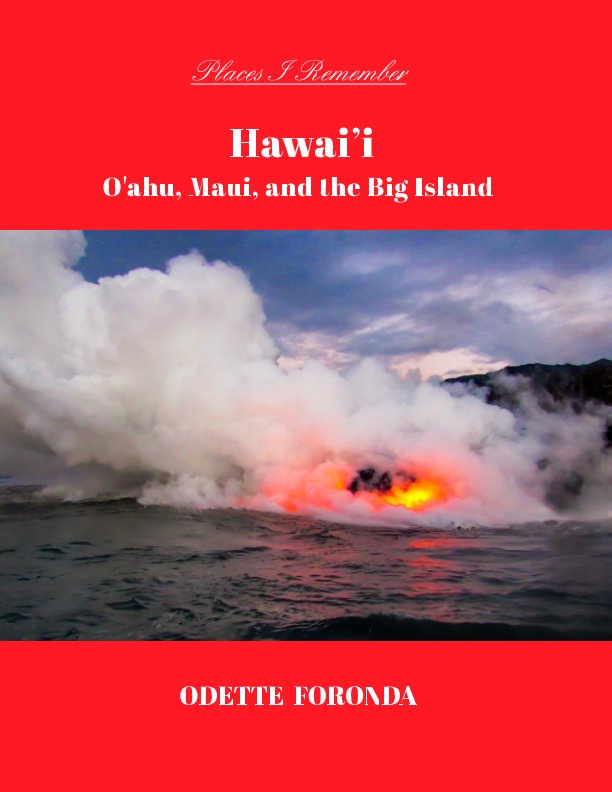 View Places I Remember - Hawai'i by Odette Foronda