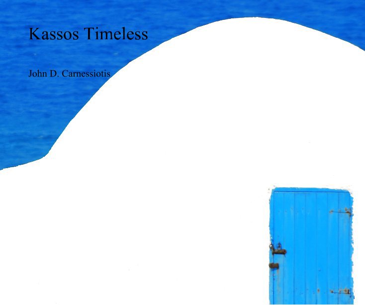 View Kassos Timeless by John D. Carnessiotis