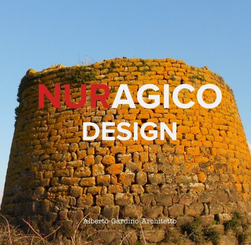 Bekijk Nuragico Design op Alberto Gardino Architetto