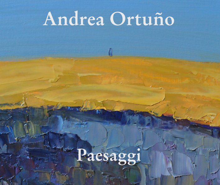 Bekijk Paesaggi op Andrea Ortuño