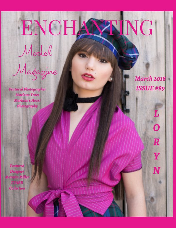 Bekijk Issue #89 Enchanting Model Magazine March 2018 op Elizabeth A. Bonnette