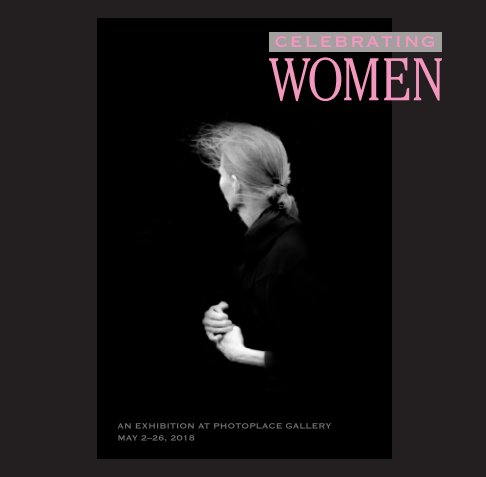 Visualizza Celebrating Women, Softcover di PhotoPlace Gallery