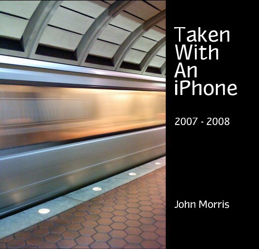 Visualizza Taken With An iPhone di John Morris