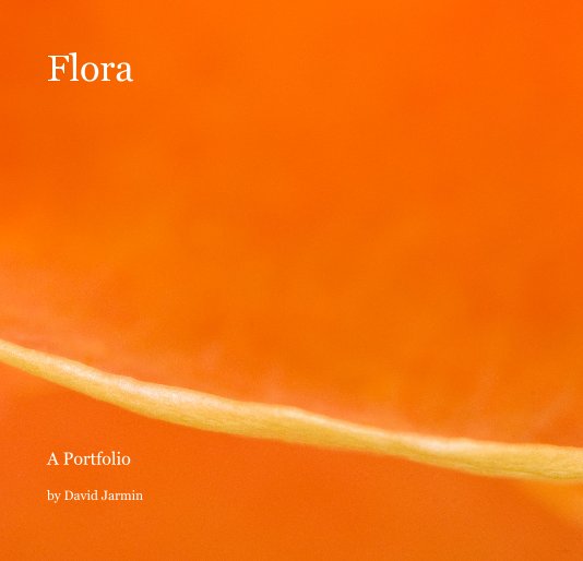 View Flora by David Jarmin